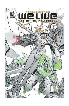 We Live Vol 2: Age of the Palladions - Roy Miranda