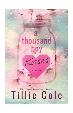 A Thousand Boy Kisses - Tillie Cole