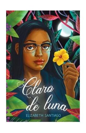 Claro de Luna - Elizabeth Santiago