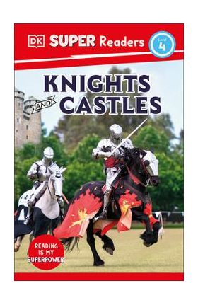 DK Super Readers Level 4 Knights and Castles - Dk