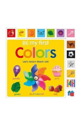 My First Colors: Let's Learn Them All - Dk