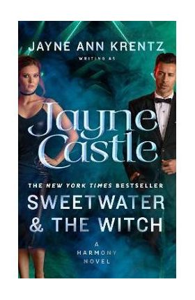 Sweetwater and the Witch - Jayne Castle