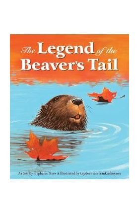 The Legend of the Beaver's Tail - Stephanie Shaw