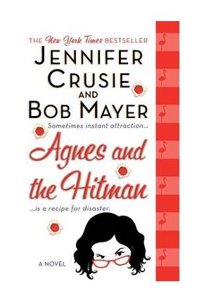 Agnes and the Hitman - Jennifer Crusie