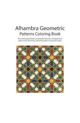 Alhambra Geometric: Patterns Coloring Book - Mohamad Aljanabi