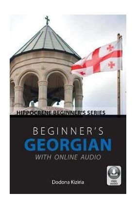 Beginner's Georgian with Online Audio - Dodona Kiziria