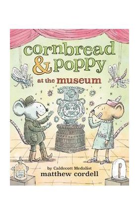 Cornbread & Poppy at the Museum - Matthew Cordell