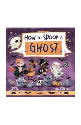 How to Spook a Ghost - Sue Fliess