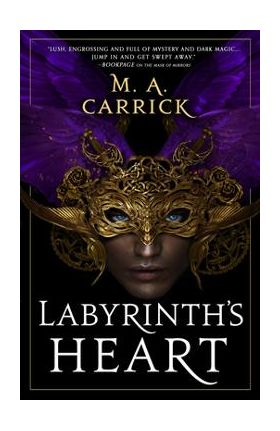 Labyrinth's Heart - M. A. Carrick