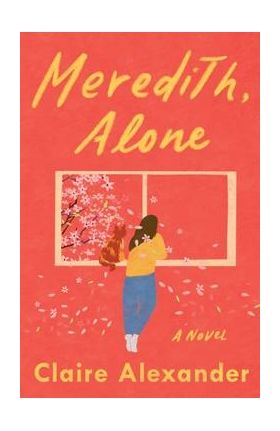 Meredith, Alone - Claire Alexander