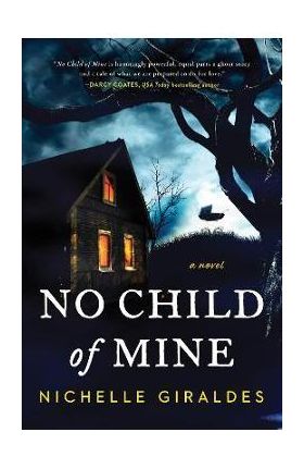 No Child of Mine - Nichelle Giraldes