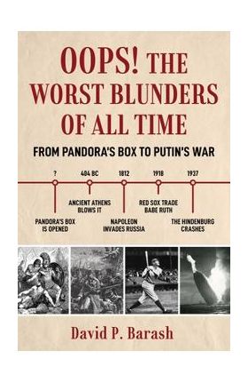 Oops!: The Worst Blunders of All Time - David P. Barash