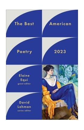 The Best American Poetry 2023 - David Lehman