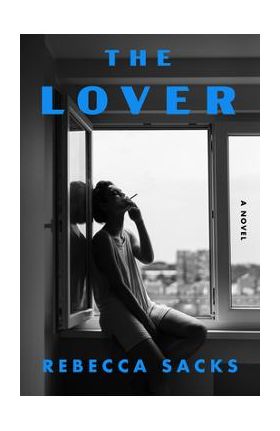 The Lover - Rebecca Sacks