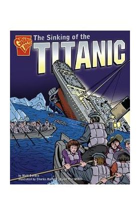 The Sinking of the Titanic - Matt Doeden