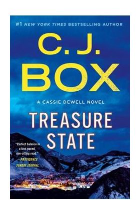 Treasure State: A Cassie Dewell Novel - C. J. Box