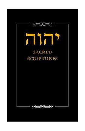 Yhwh Sacred Scriptures - Yahwah Apostolic Ministries