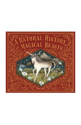 A Natural History of Magical Beasts - Emily Hawkins