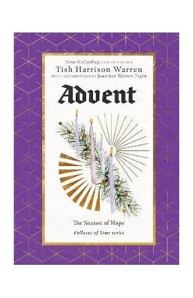 Advent: The Season of Hope - Tish Harrison Warren