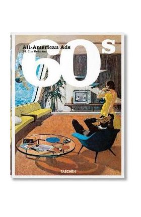 All-American Ads of the 60s - Steven Heller