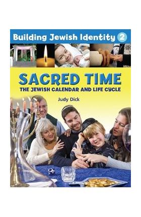 Building Jewish Identity 2: Sacred Time - Behrman House