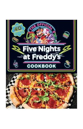 The Official Five Nights at Freddy's Cookbook: An Afk Book - Scott Cawthon