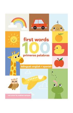 100 First Words + Primeras Palabras - Andrea Campos