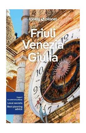 Lonely Planet Friuli Venezia Giulia 1 - Luigi Farrauto