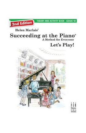 Succeeding at the Piano, Theory & Activity Book - Grade 1b (2nd Edition) - Helen Marlais