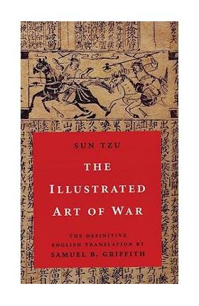 The Illustrated Art of War - Sun Tzu