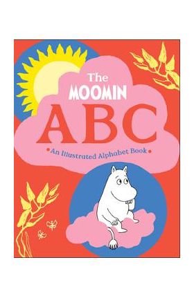 The Moomin ABC: An Illustrated Alphabet Book - Tove Jansson