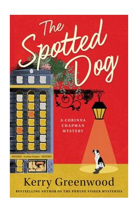 The Spotted Dog - Kerry Greenwood