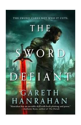 The Sword Defiant - Gareth Hanrahan