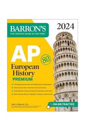 AP European History Premium, 2024: 5 Practice Tests + Comprehensive Review + Online Practice - Seth A. Roberts