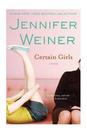 Certain Girls - Jennifer Weiner