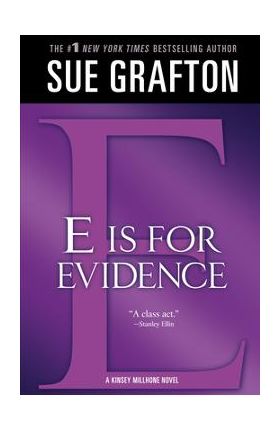 e Is for Evidence: A Kinsey Millhone Mystery - Sue Grafton