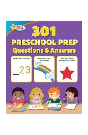 Active Minds 301 Preschool Prep Questions and Answers - Sequoia Children's Publishing