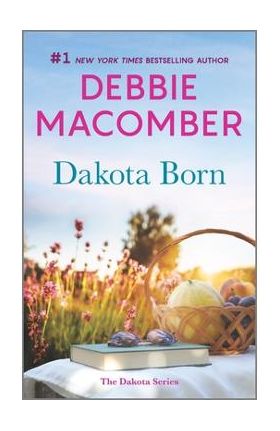 Dakota Born - Debbie Macomber