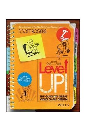 Level Up! The Guide to Great Video Game Design