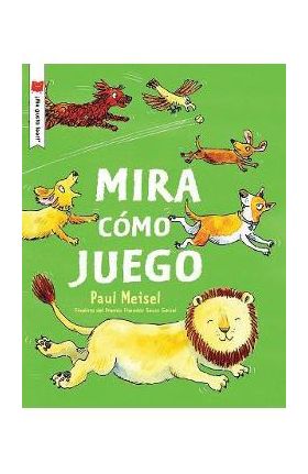 Mira Como Juego - Paul Meisel