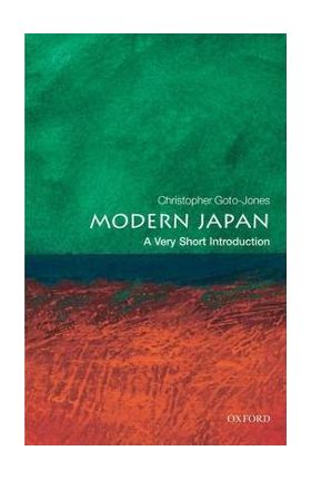 Modern Japan: A Very Short Introduction - Christopher Goto-jones