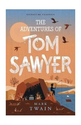 The Adventures of Tom Sawyer - Mark Twain