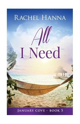 All I Need - Rachel Hanna