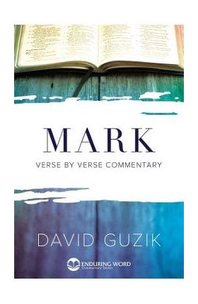 Mark Commentary - David Guzik