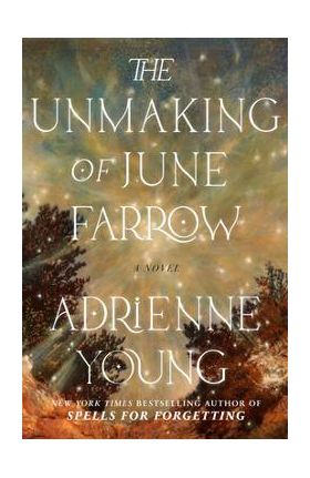 The Unmaking of June Farrow - Adrienne Young