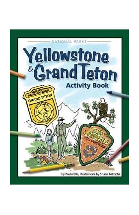 Yellowstone & Grand Teton Activity Book - Paula Ellis