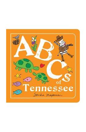 ABCs of Tennessee - Sandra Magsamen