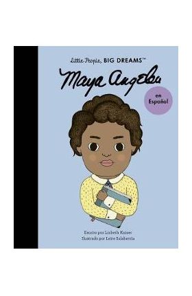 Maya Angelou (Spanish Edition) - Lisbeth Kaiser