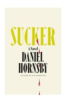 Sucker - Daniel Hornsby