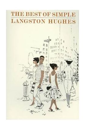 The Best of Simple: Stories - Langston Hughes